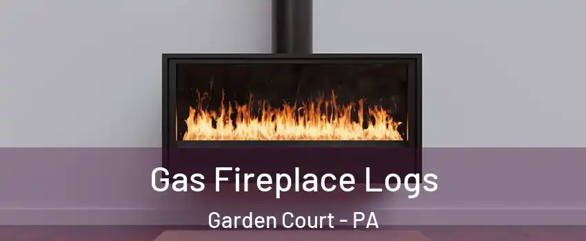 Gas Fireplace Logs Garden Court - PA
