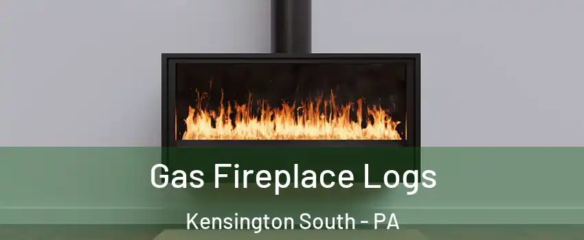 Gas Fireplace Logs Kensington South - PA
