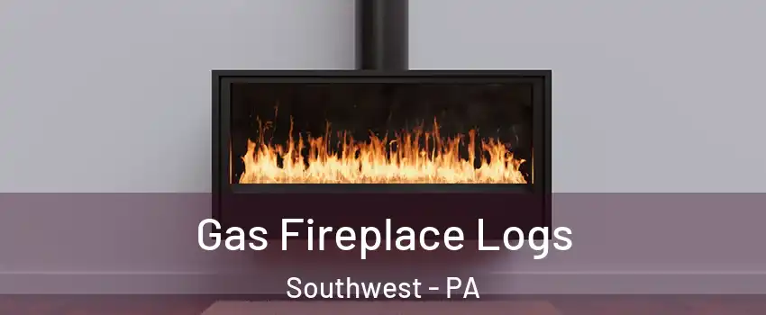 Gas Fireplace Logs Southwest - PA