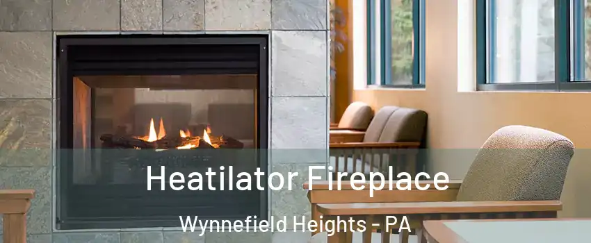 Heatilator Fireplace Wynnefield Heights - PA