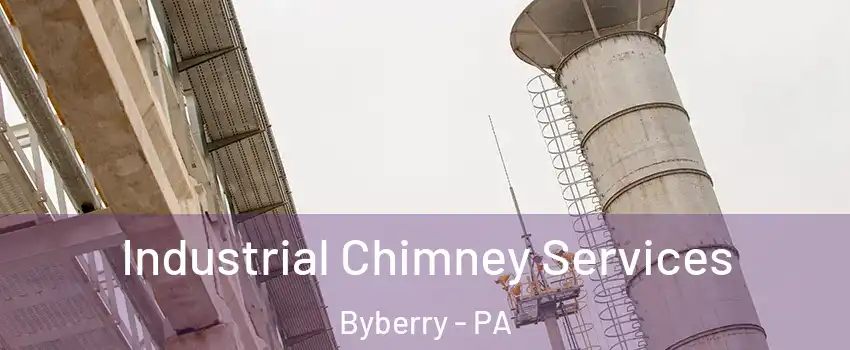 Industrial Chimney Services Byberry - PA