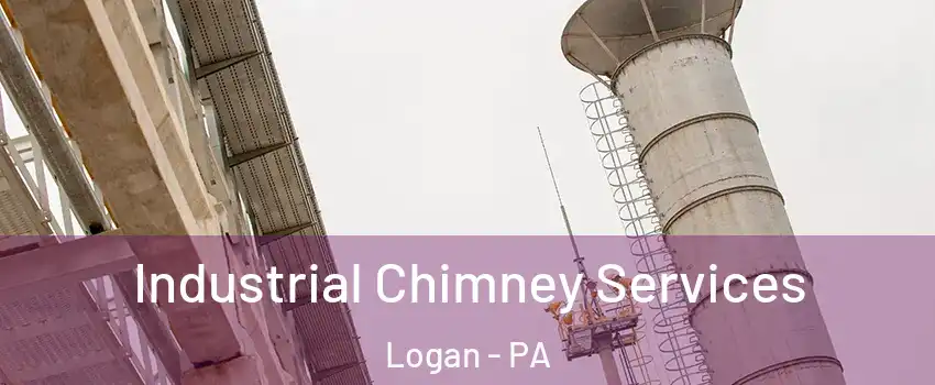 Industrial Chimney Services Logan - PA