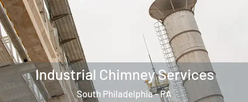 Industrial Chimney Services South Philadelphia - PA