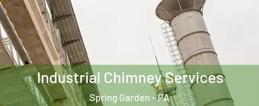 Industrial Chimney Services Spring Garden - PA
