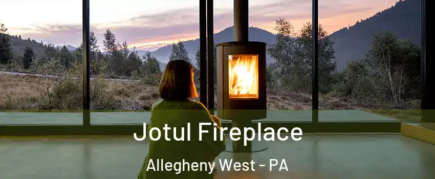 Jotul Fireplace Allegheny West - PA