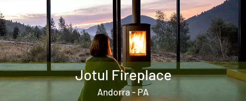 Jotul Fireplace Andorra - PA