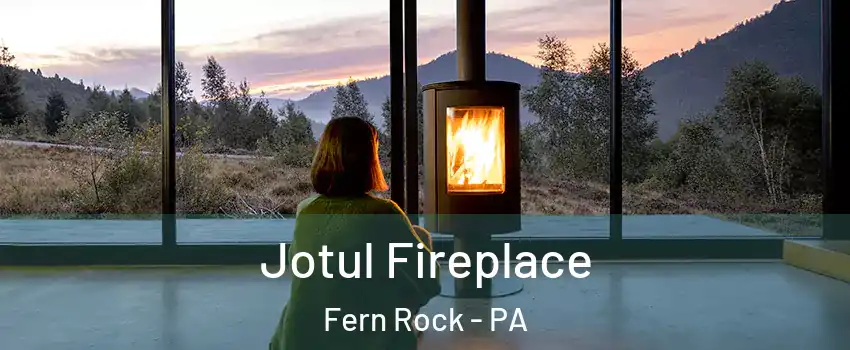 Jotul Fireplace Fern Rock - PA