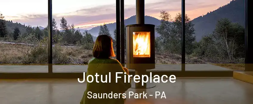 Jotul Fireplace Saunders Park - PA