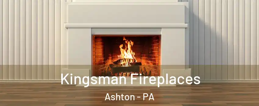 Kingsman Fireplaces Ashton - PA
