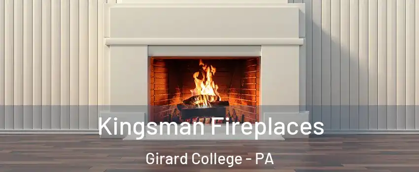 Kingsman Fireplaces Girard College - PA