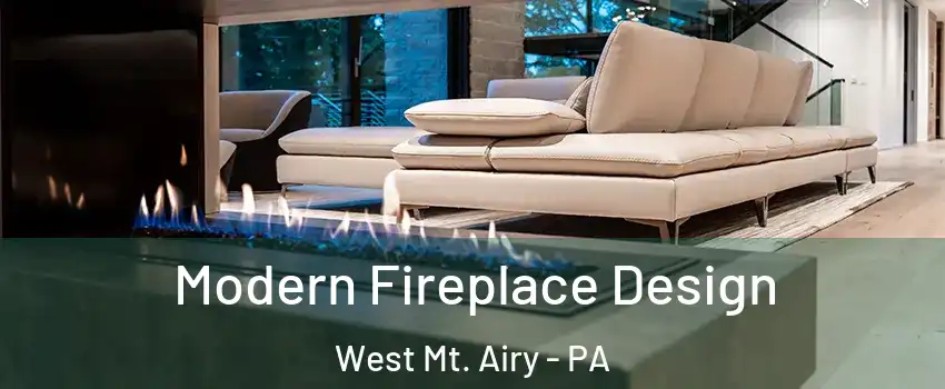 Modern Fireplace Design West Mt. Airy - PA