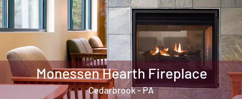 Monessen Hearth Fireplace Cedarbrook - PA