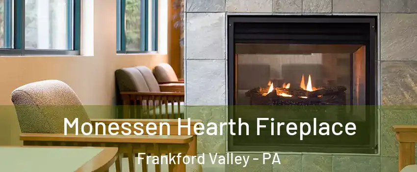 Monessen Hearth Fireplace Frankford Valley - PA