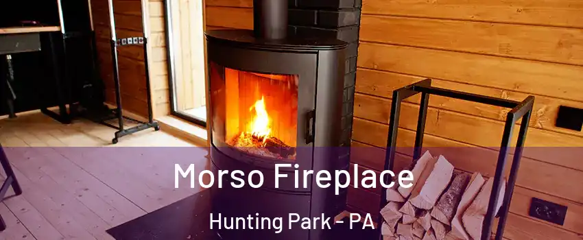 Morso Fireplace Hunting Park - PA