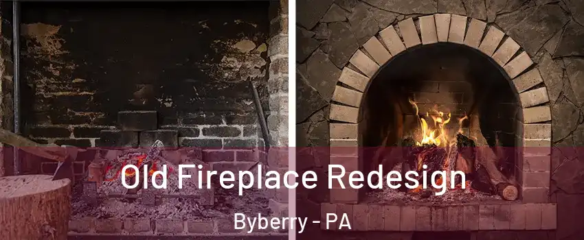 Old Fireplace Redesign Byberry - PA