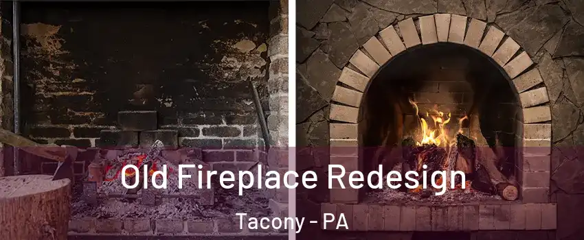 Old Fireplace Redesign Tacony - PA