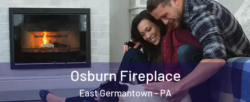 Osburn Fireplace East Germantown - PA