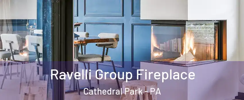 Ravelli Group Fireplace Cathedral Park - PA