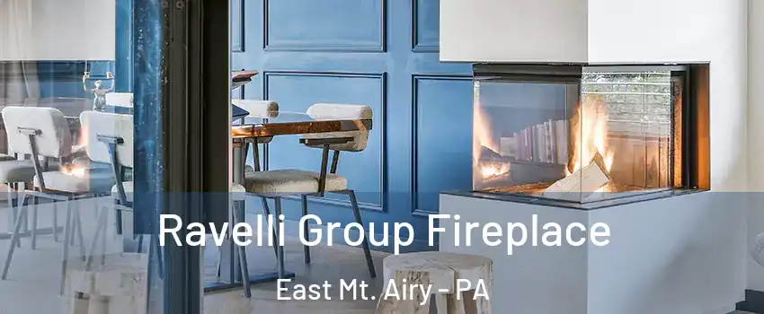 Ravelli Group Fireplace East Mt. Airy - PA