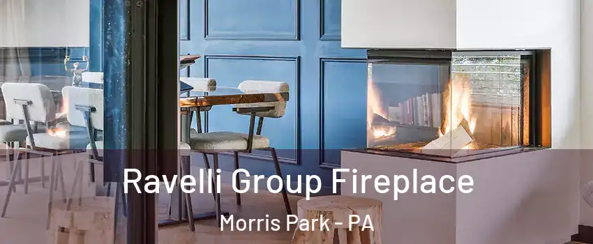 Ravelli Group Fireplace Morris Park - PA