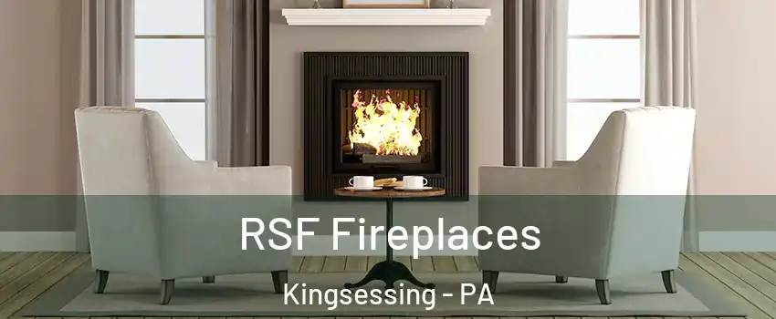 RSF Fireplaces Kingsessing - PA