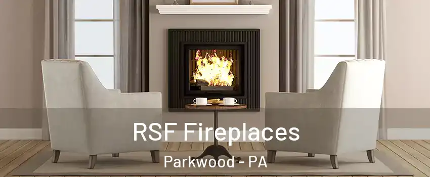 RSF Fireplaces Parkwood - PA