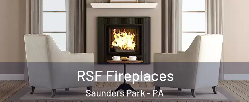RSF Fireplaces Saunders Park - PA