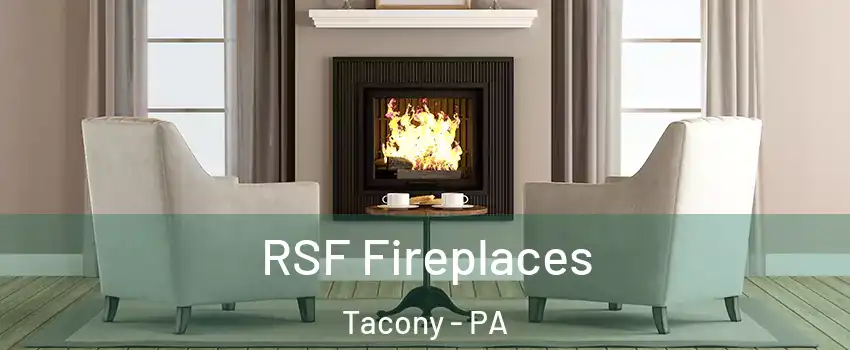 RSF Fireplaces Tacony - PA
