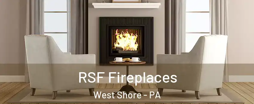 RSF Fireplaces West Shore - PA