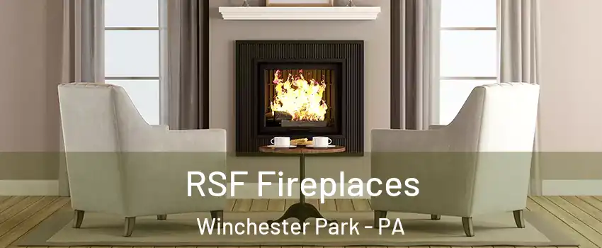 RSF Fireplaces Winchester Park - PA