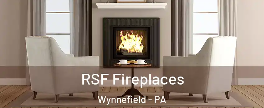 RSF Fireplaces Wynnefield - PA