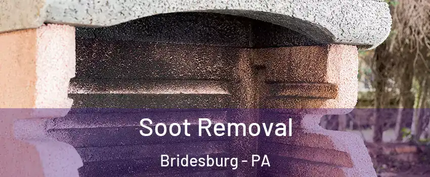 Soot Removal Bridesburg - PA