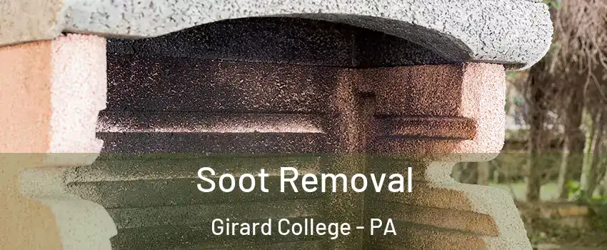 Soot Removal Girard College - PA