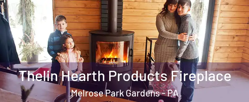 Thelin Hearth Products Fireplace Melrose Park Gardens - PA