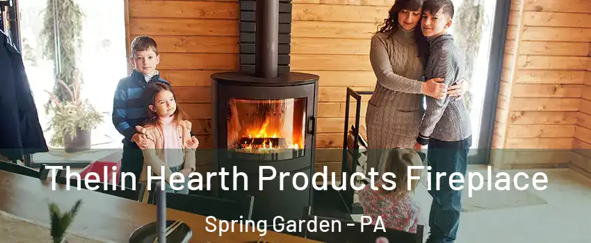 Thelin Hearth Products Fireplace Spring Garden - PA