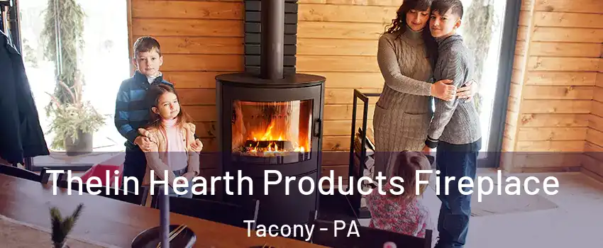 Thelin Hearth Products Fireplace Tacony - PA