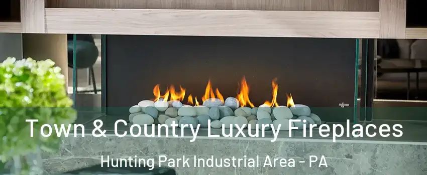Town & Country Luxury Fireplaces Hunting Park Industrial Area - PA