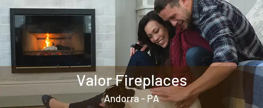 Valor Fireplaces Andorra - PA
