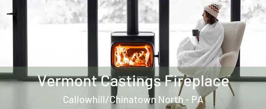 Vermont Castings Fireplace Callowhill/Chinatown North - PA