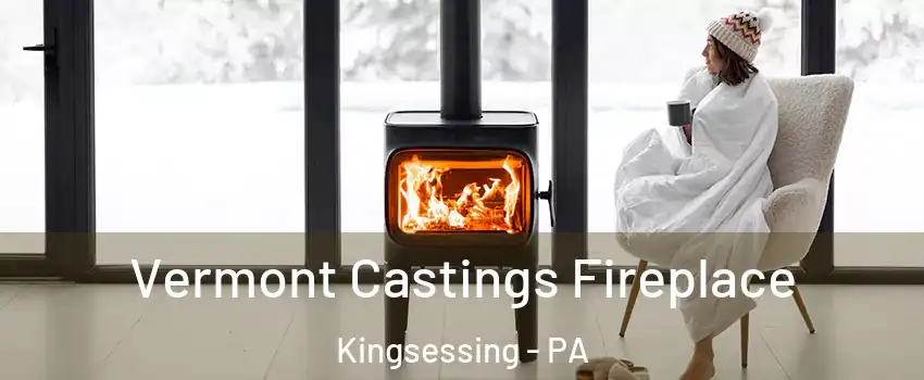 Vermont Castings Fireplace Kingsessing - PA