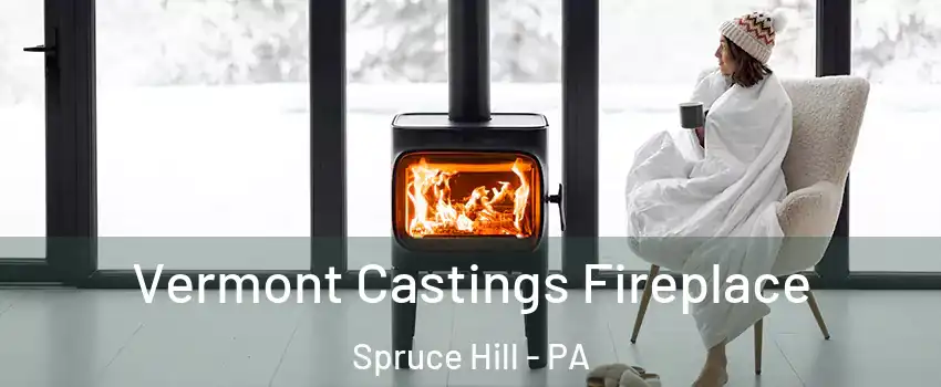 Vermont Castings Fireplace Spruce Hill - PA