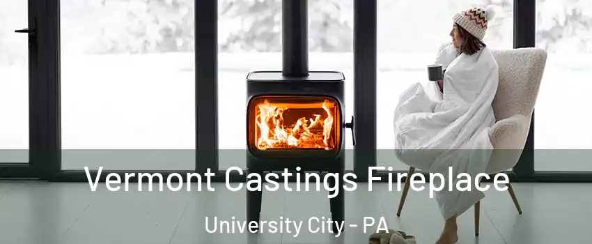 Vermont Castings Fireplace University City - PA