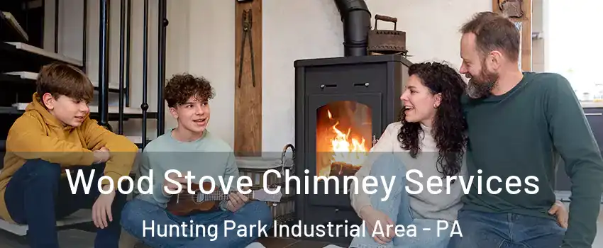 Wood Stove Chimney Services Hunting Park Industrial Area - PA