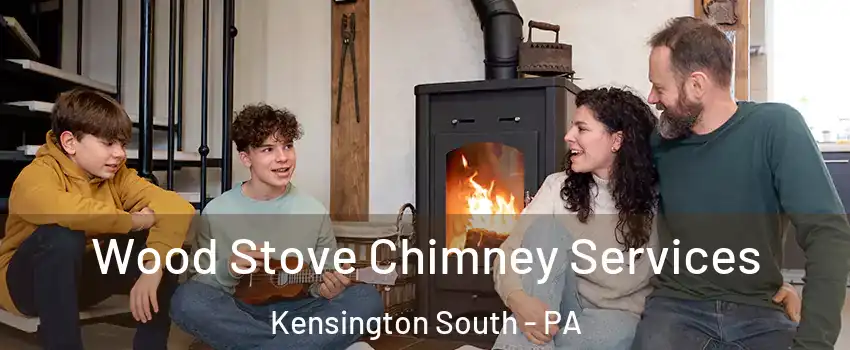 Wood Stove Chimney Services Kensington South - PA